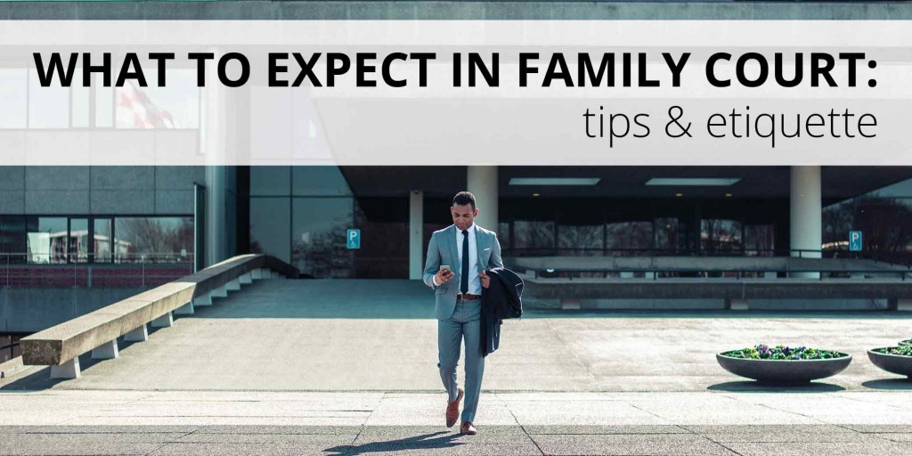 Family Court tips